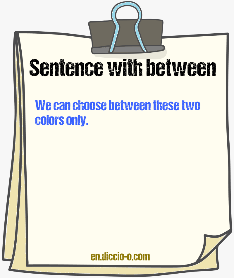 37 sentences with “between” — examples