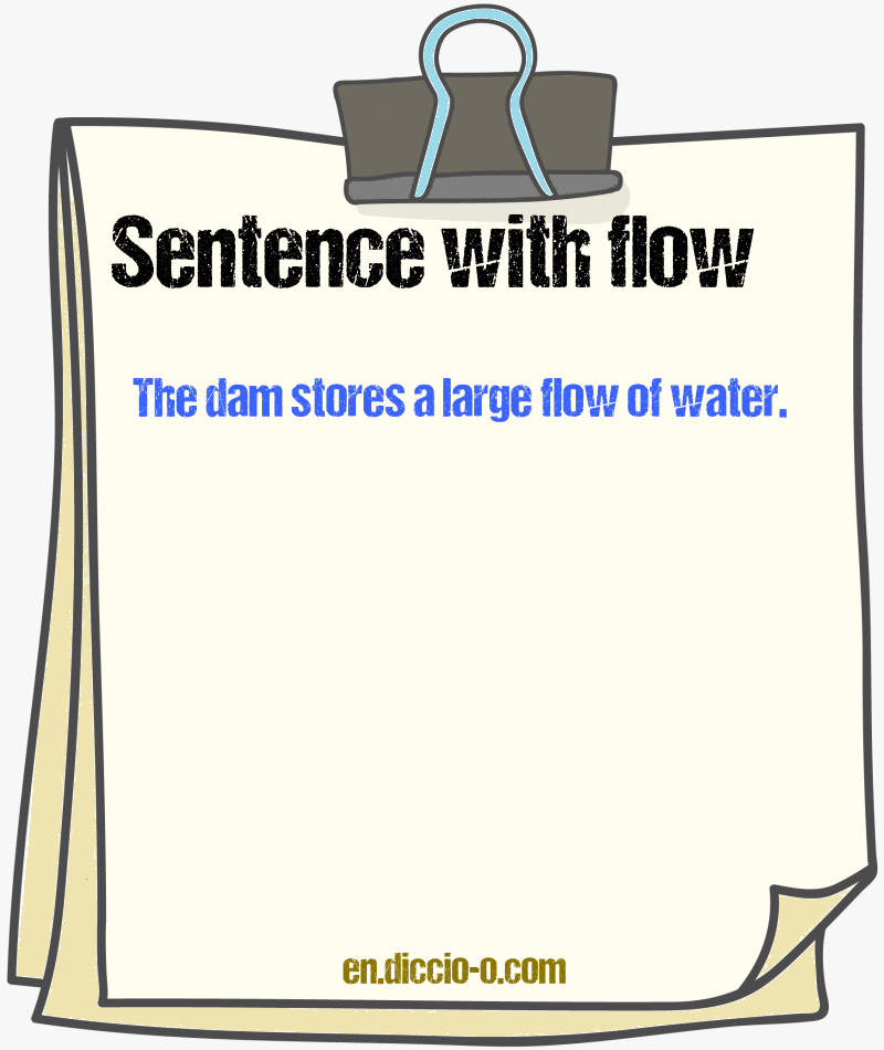 5 sentences with “flow” — examples