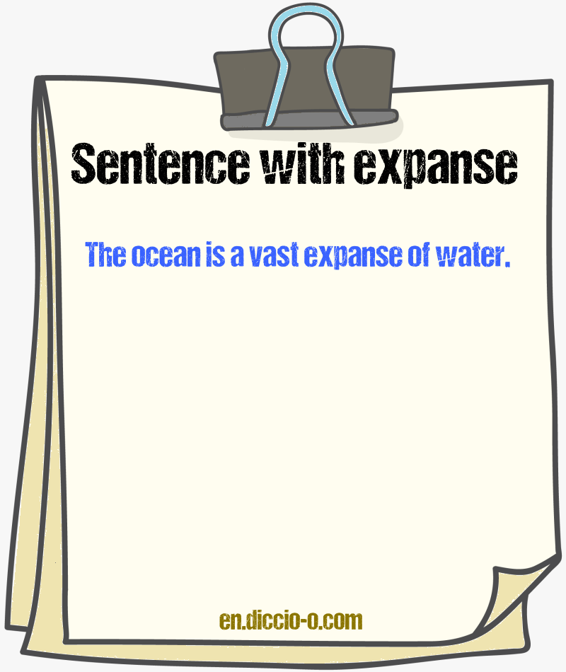 10 sentences with “expanse” — examples